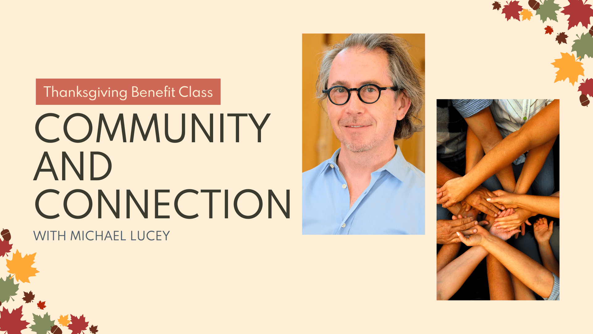 Community and Connection with Michael Lucey Adeline Yoga